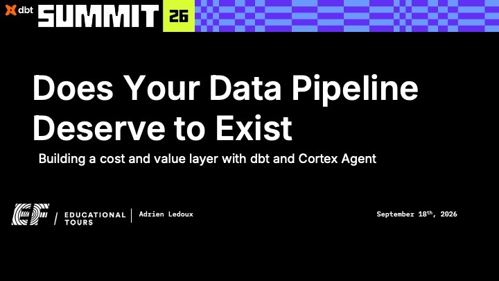Does your data pipeline deserve to exist?